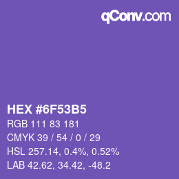 カラーコード: HEX #6F53B5 | qconv.com
