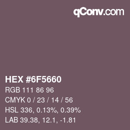 カラーコード: HEX #6F5660 | qconv.com