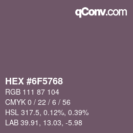 カラーコード: HEX #6F5768 | qconv.com