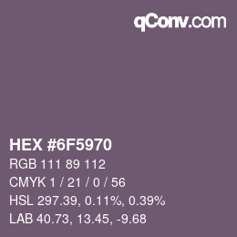 カラーコード: HEX #6F5970 | qconv.com