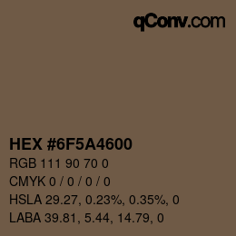 カラーコード: HEX #6F5A4600 | qconv.com