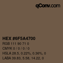 Color code: HEX #6F5A4700 | qconv.com