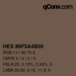 颜色代码: HEX #6F5A4B00 | qconv.com