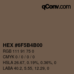 Color code: HEX #6F5B4B00 | qconv.com