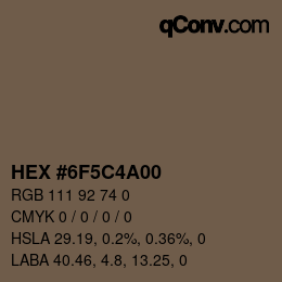 Color code: HEX #6F5C4A00 | qconv.com