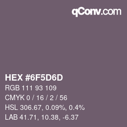 颜色代码: HEX #6F5D6D | qconv.com