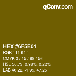 Color code: HEX #6F5E01 | qconv.com