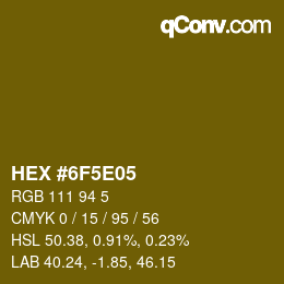 Color code: HEX #6F5E05 | qconv.com