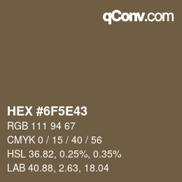 Color code: HEX #6F5E43 | qconv.com