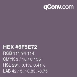 カラーコード: HEX #6F5E72 | qconv.com