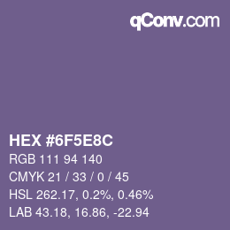 カラーコード: HEX #6F5E8C | qconv.com