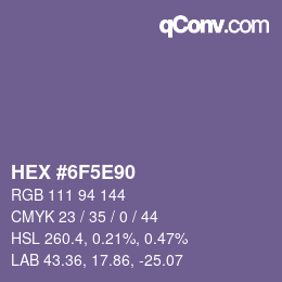 Color code: HEX #6F5E90 | qconv.com