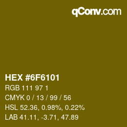 Color code: HEX #6F6101 | qconv.com