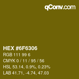 Color code: HEX #6F6306 | qconv.com