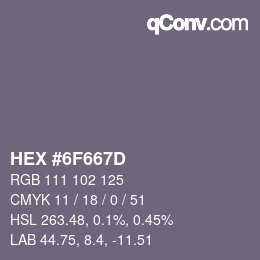 Farbcode: HEX #6F667D | qconv.com