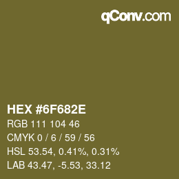 Color code: HEX #6F682E | qconv.com