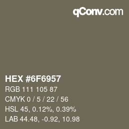 Color code: HEX #6F6957 | qconv.com