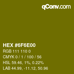 Color code: HEX #6F6E00 | qconv.com