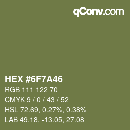 颜色代码: HEX #6F7A46 | qconv.com