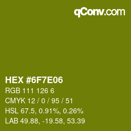 颜色代码: HEX #6F7E06 | qconv.com