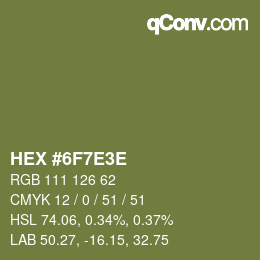 Color code: HEX #6F7E3E | qconv.com