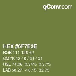 Código de color: HEX #6F7E3E | qconv.com
