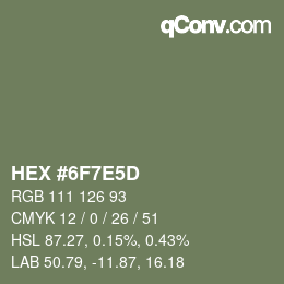 Código de color: HEX #6F7E5D | qconv.com