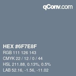 Color code: HEX #6F7E8F | qconv.com