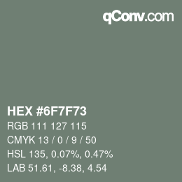 Color code: HEX #6F7F73 | qconv.com