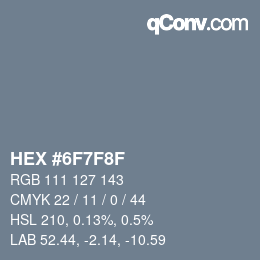 Color code: HEX #6F7F8F | qconv.com