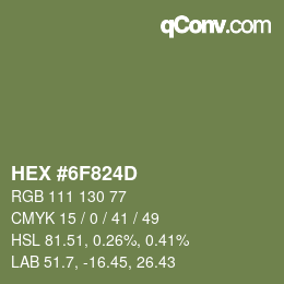 Farbcode: HEX #6F824D | qconv.com