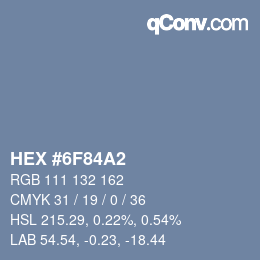 カラーコード: HEX #6F84A2 | qconv.com