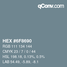 Color code: HEX #6F8690 | qconv.com