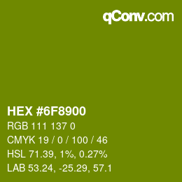 Color code: HEX #6F8900 | qconv.com