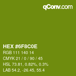 Color code: HEX #6F8C0E | qconv.com