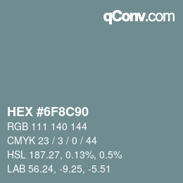 Código de color: HEX #6F8C90 | qconv.com
