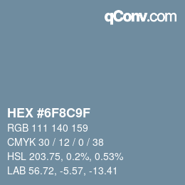 Color code: HEX #6F8C9F | qconv.com