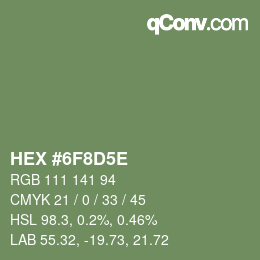 カラーコード: HEX #6F8D5E | qconv.com