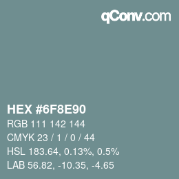 Color code: HEX #6F8E90 | qconv.com