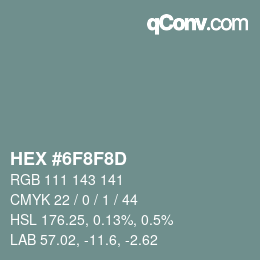 Color code: HEX #6F8F8D | qconv.com
