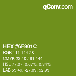 カラーコード: HEX #6F901C | qconv.com