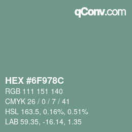 Farbcode: HEX #6F978C | qconv.com