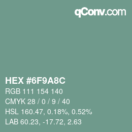 Farbcode: HEX #6F9A8C | qconv.com