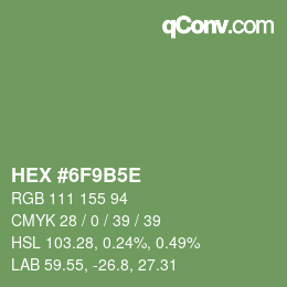 カラーコード: HEX #6F9B5E | qconv.com