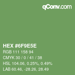 カラーコード: HEX #6F9E5E | qconv.com
