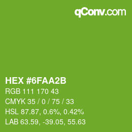 カラーコード: HEX #6FAA2B | qconv.com