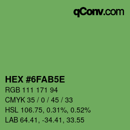颜色代码: HEX #6FAB5E | qconv.com