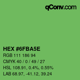 カラーコード: HEX #6FBA5E | qconv.com