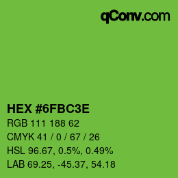 カラーコード: HEX #6FBC3E | qconv.com