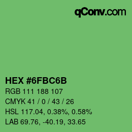 カラーコード: HEX #6FBC6B | qconv.com
